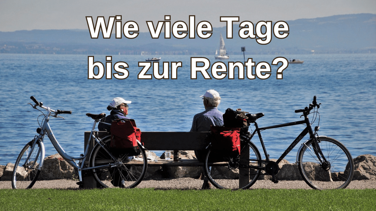 wie viel tage bis zur rente