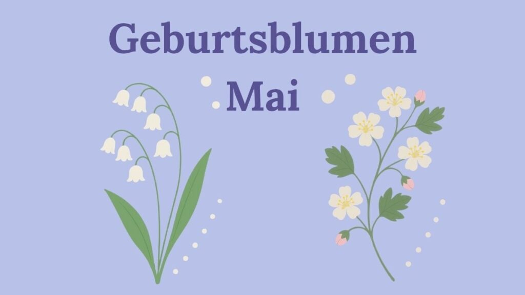 Geburtsblumen Mai